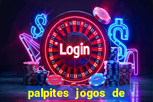 palpites jogos de quarta feira